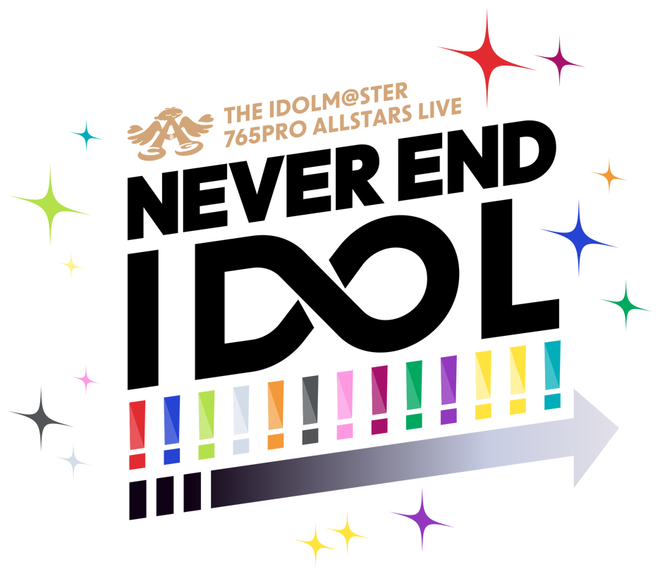 THE IDOLM@STER 765PRO ALLSTARS LIVE ～NEVER END IDOL!!!!!!!!!!!!!～